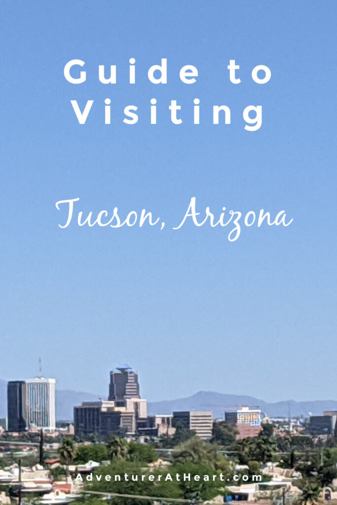 Tucson, Arizona best places to visit