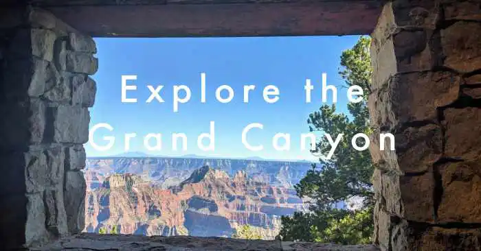 explore grand canyon