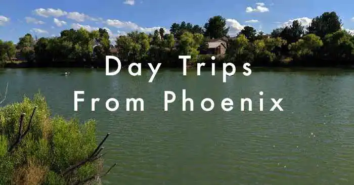 Day trips from Phoenix